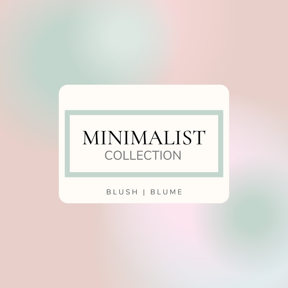 Blush Blume Minimalist Collection